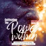 Cultivating the Power Within - Brother Flame  - Focus (Book I)