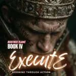 Cultivating the Power Within - Brother Flame  - Execute (Book IV)
